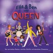 Ella & Ben und Queen – Von verrückten Radios, schrillen Outfits und absoluten Champions