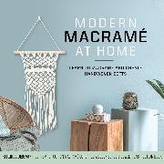 Modern Macramé at Home