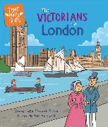Time Travel Guides: The Victorians and London