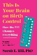 This Is Your Brain on Birth Control