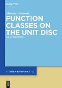 Function Classes on the Unit Disc