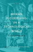 Human Flourishing in a Technological World