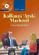 Kallimni 'Arabi Mazboot: An Early Advanced Course in Spoken Egyptian Arabic 4