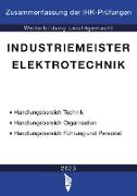 Industriemeister Elektrotechnik - Zusammenfassung der IHK-Prüfungen