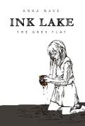 INK LAKE - The Grey Flat