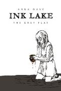 INK LAKE - The Grey Flat