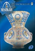 Mishkah: Egyptian Journal of Islamic Archaeology. Volume 2