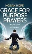 Grace for Purpose Prayers