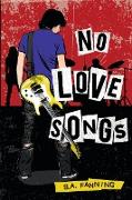 No Love Songs