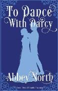 To Dance With Darcy