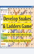 Develop Snakes & Ladders Game Complete Guide with Code & Design