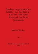 Studien zu germanischen Schilden der Spätlatène - und der römischen Kaiserzeit im freien Germanien, Teil ii