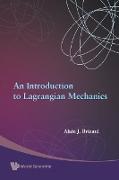 An Introduction to Lagrangian Mechanics