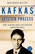 Kafkas letzter Prozess