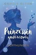 Prinzessin undercover – Hoffnungen