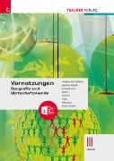 Vernetzungen - Geografie und Wirtschaftskunde III BAFEP + TRAUNER-DigiBox