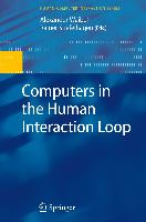 Computers in the Human Interaction Loop