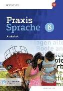 Praxis Sprache 6. Arbeitsheft mit interaktiven Übungen. Für Baden-Württemberg