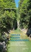 Tiroler Wasserwanderungen