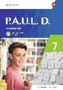 P.A.U.L. D. (Paul) 7. Arbeitsheft mit interaktiven Übungen. Differenzierende Ausgabe