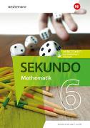 Sekundo 6. Arbeitsheft mit interaktiven Übungen. Mathematik für differenzierende Schulformen. Für Nordrhein-Westfalen