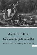 La Guerre est-elle naturelle ?