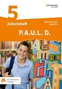 P.A.U.L. D. (Paul) 5. Arbeitsheft mit interaktiven Übungen. Differenzierende Ausgabe für Realschulen und Gemeinschaftsschulen. Baden-Württemberg
