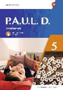 P.A.U.L. D. (Paul) 5. Arbeitsheft mit interaktiven Übungen. Differenzierende Ausgabe