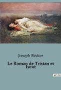 Le Roman de Tristan et Iseut