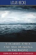 "Five-Head" Creek, and Fish Drugging in the Pacific (Esprios Classics)