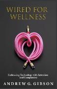 Wired For Wellness