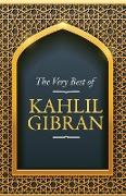 The Very Best of Kahlil Gibran