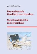 Das umfassende Handbuch zum Hausbau