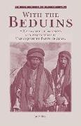 With the Bedouins: A Narrative of Journeys and Adventures in Unfrequented Parts of Syria