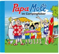 Papa Moll im Campingfieber CD