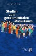 Studien zum genderneutralen Maskulinum