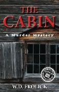 The Cabin: A Murder Mystery