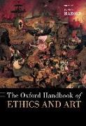 The Oxford Handbook of Ethics and Art