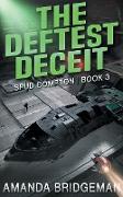 The Deftest Deceit