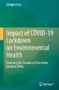 Impact of COVID-19 Lockdown on Environmental Health