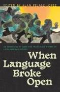 When Language Broke Open