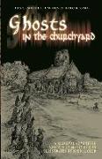 Ghosts In The Churchyard: A Medieval Adventure
