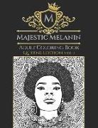 Majestic Melanin Adult Coloring Book: Queens Edition, Vol. 1