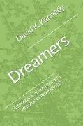 Dreamers: Adventures in dreams and dreams of adventures