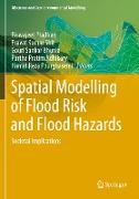 Spatial Modelling of Flood Risk and Flood Hazards