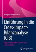 Einführung in die Cross-Impact-Bilanzanalyse (CIB)