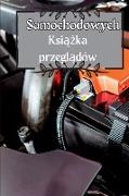 Ksi¿¿ka przegl¿dów samochodowych