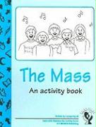 The Mass: An Activity Book