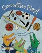 Crocodiles Play!