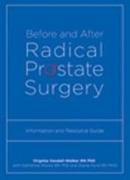 Before and After Radical Prostate Surgery: Information and Resource Guide